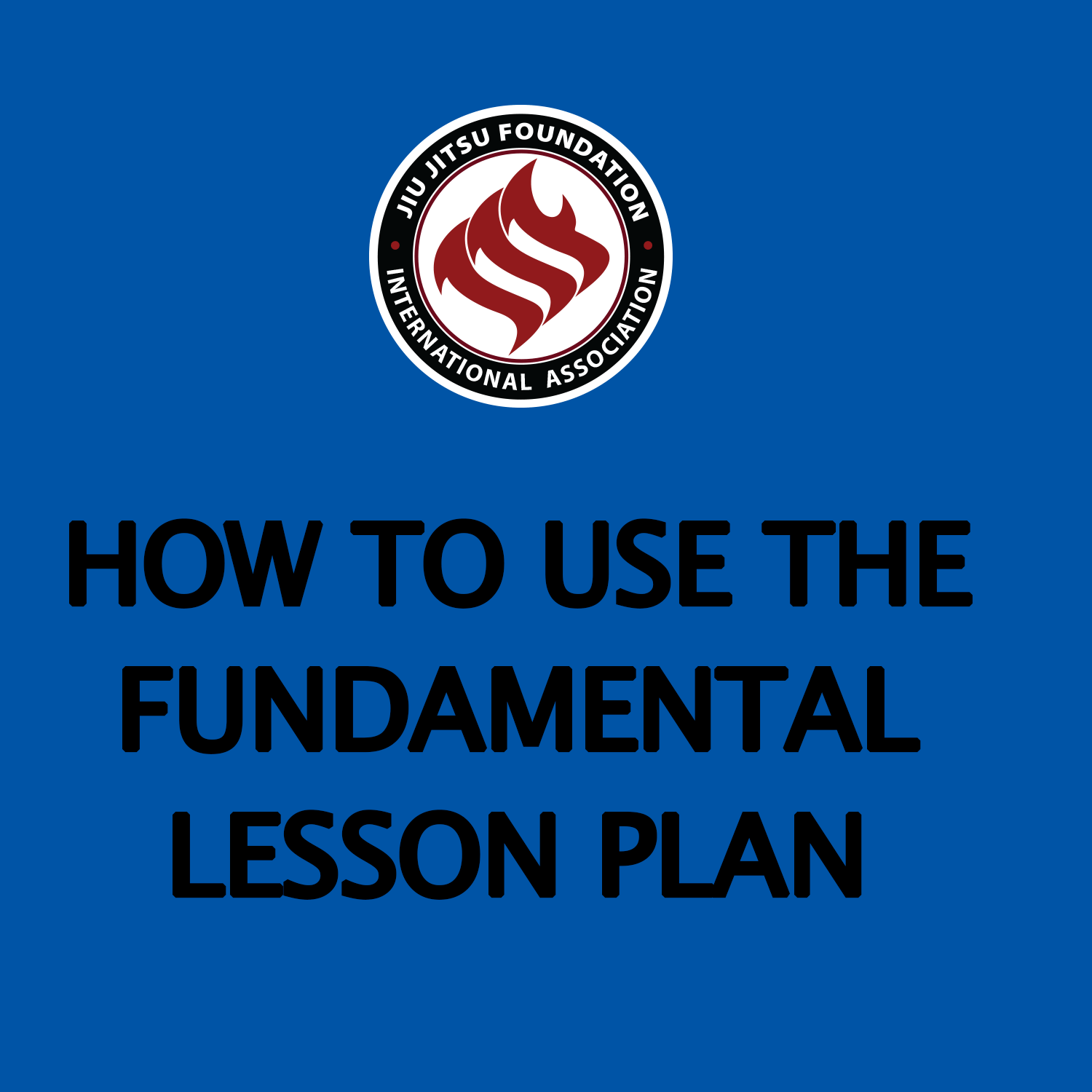 How To Use The Fundamental Program Lesson Plan